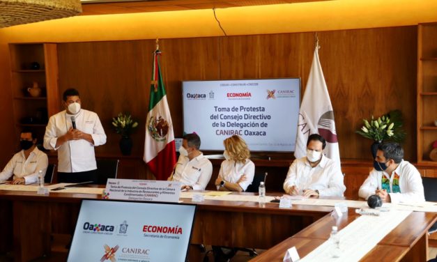 La cocina de Oaxaca al mundo, reto de la Canirac Oaxaca
