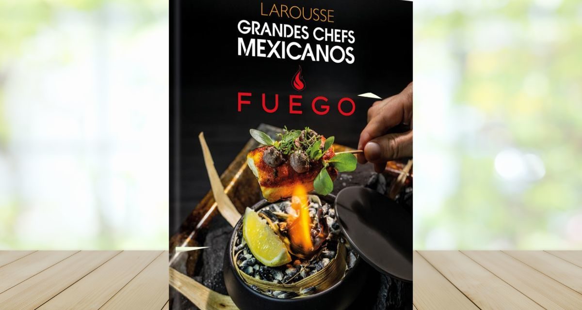 Chefs de Oaxaca participan en el libro Grandes Chefs Mexicanos Fuego
